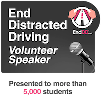 End Distracted Driving - Volunteer Speaker